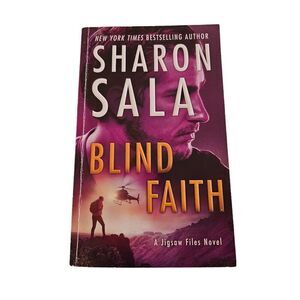 Blind faith by Sharon Sala mira books isbn 9780778310228